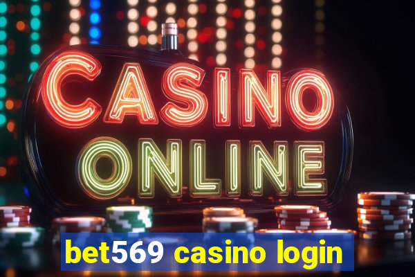 bet569 casino login